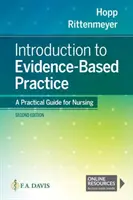 Einführung in die evidenzbasierte Praxis: Ein praktischer Leitfaden für die Pflege - Introduction to Evidence Based Practice: A Practical Guide for Nursing