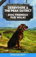 Hundefreundliche Pub-Wanderungen in Derbyshire und dem Peak District - Derbyshire & the Peak District Dog Friendly Pub Walks