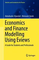Wirtschafts- und Finanzmodellierung mit Eviews: Ein Leitfaden für Studenten und Fachleute - Economic and Financial Modelling with Eviews: A Guide for Students and Professionals