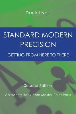 Moderne Standardpräzision: Wie man von hier nach dort kommt - Standard Modern Precision: Getting from here to there