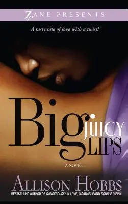 Große saftige Lippen: Double Dippin' 2 - Big Juicy Lips: Double Dippin' 2