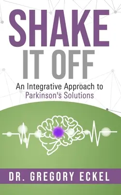 Shake it Off: Ein integrativer Ansatz zur Lösung der Parkinson-Krankheit - Shake it Off: An Integrative Approach to Parkinson's Solutions