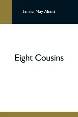 Acht Vettern - Eight Cousins