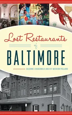Verlorene Restaurants in Baltimore - Lost Restaurants of Baltimore