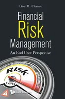 Finanzielles Risikomanagement: Eine Endbenutzerperspektive - Financial Risk Management: An End User Perspective