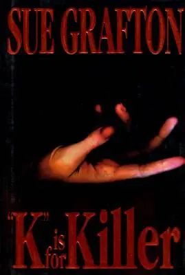 K steht für Killer: Ein Kinsey-Millhone-Roman - K Is for Killer: A Kinsey Millhone Novel