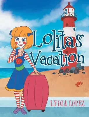 Lolitas Ferien - Lolita's Vacation