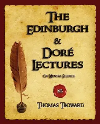 Die Edinburgh und Dore Vorlesungen über Geisteswissenschaft - The Edinburgh and Dore Lectures on Mental Science