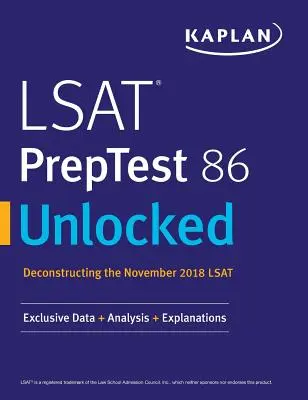 LSAT PrepTest 86 Unlocked: Exklusive Daten + Analyse + Erklärungen - LSAT PrepTest 86 Unlocked: Exclusive Data + Analysis + Explanations