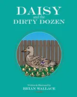 Daisy und das dreckige Dutzend - Daisy and the Dirty Dozen