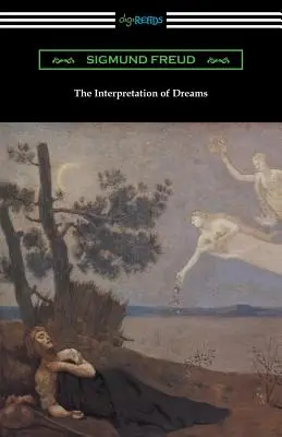 Die Deutung der Träume (übersetzt von A. A. Brill) - The Interpretation of Dreams (Translated by A. A. Brill)