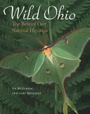 Wild Ohio: Das Beste aus unserem Naturerbe - Wild Ohio: The Best of Our Natural Heritage