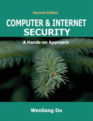 Computer- und Internetsicherheit: Ein praktischer Ansatz - Computer & Internet Security: A Hands-on Approach