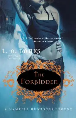 Die Verbotenen: Eine Legende der Vampirjägerin - The Forbidden: A Vampire Huntress Legend