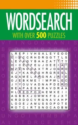 Wortsuche: Mit über 500 Rätseln - Wordsearch: With Over 500 Puzzles