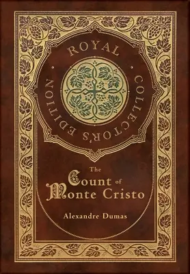 Der Graf von Monte Cristo (Königliche Sammlerausgabe) (Laminierter Hardcover-Einband mit Schutzumschlag) - The Count of Monte Cristo (Royal Collector's Edition) (Case Laminate Hardcover with Jacket)