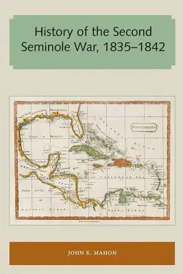 Geschichte des Zweiten Seminolenkrieges, 1835-1842 - History of the Second Seminole War, 1835-1842