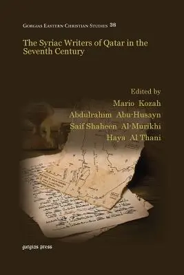 Die syrischen Schriftsteller von Katar im siebten Jahrhundert - The Syriac Writers of Qatar in the Seventh Century