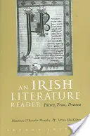 Ein Lesebuch zur irischen Literatur: Poesie, Prosa, Drama - An Irish Literature Reader: Poetry, Prose, Drama