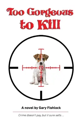 Zum Töten zu schön - Too Gorgeous to Kill