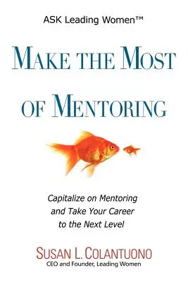 Machen Sie das Beste aus Mentoring - Make the Most of Mentoring