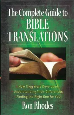 Der vollständige Leitfaden für Bibelübersetzungen: Wie sie entstanden sind - Ihre Unterschiede verstehen - Die richtige Übersetzung für Sie finden - The Complete Guide to Bible Translations: How They Were Developed - Understanding Their Differences - Finding the Right One for You