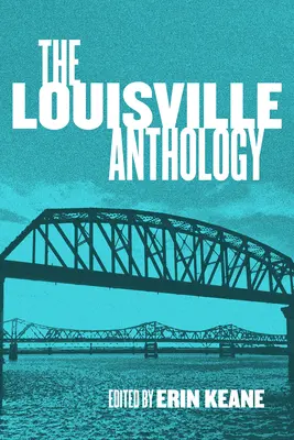 Die Louisville-Anthologie - The Louisville Anthology