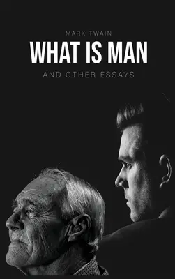 Was ist der Mensch? und andere Essays - What Is Man?: And Other Essays