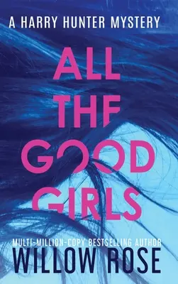 All die guten Mädchen - All the Good Girls