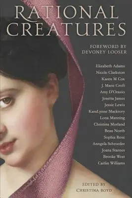 Rationale Geschöpfe: Feministische Regungen in den Herzen von Jane Austens feinen Damen - Rational Creatures: Stirrings of Feminism in the Hearts of Jane Austen's Fine Ladies