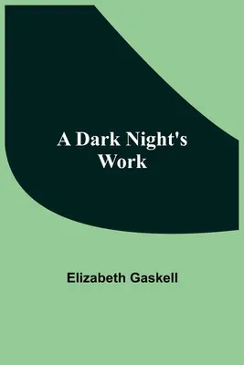 Ein Werk der dunklen Nacht - A Dark Night'S Work