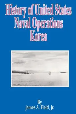 Geschichte der Marineoperationen der Vereinigten Staaten: Korea - History of United States Naval Operations: Korea