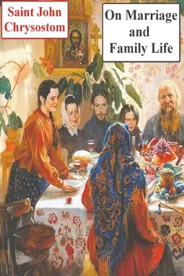 Über die Ehe und das Familienleben - On Marriage and Family Life