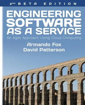 Entwicklung von Software als Dienstleistung: Ein agiler Ansatz mit Cloud Computing - Engineering Software As a Service: An Agile Approach Using Cloud Computing