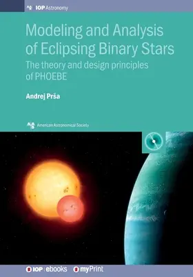 Modellierung und Analyse von Bedeckungsveränderlichen Sternen: Die Theorie und die Konstruktionsprinzipien von PHOEBE - Modeling and Analysis of Eclipsing Binary Stars: The theory and design principles of PHOEBE
