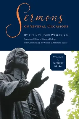 Predigten zu verschiedenen Anlässen, Band 3, Predigten 29-44 - Sermons on Several Occasions, Volume 3, Sermons 29-44