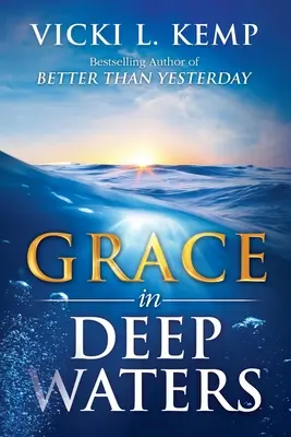 Gnade in tiefen Gewässern - Grace in Deep Waters