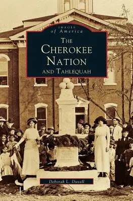 Die Cherokee-Nation und Tahlequah - Cherokee Nation and Tahlequah