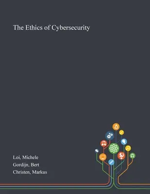 Die Ethik der Cybersicherheit - The Ethics of Cybersecurity