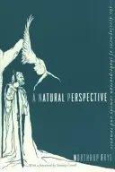 Eine natürliche Sichtweise: Die Entwicklung der Shakespeare'schen Komödie und Romanze - A Natural Perspective: The Development of Shakespearean Comedy and Romance