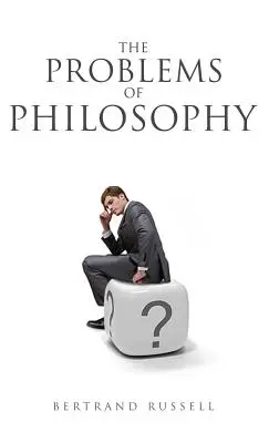 Die Probleme der Philosophie - The Problems of Philosophy