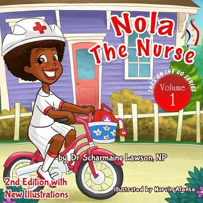 Nola the Nurse Revised Vol. 1: Sie ist auf dem Sprung - Nola the Nurse Revised Vol. 1: She's On The Go