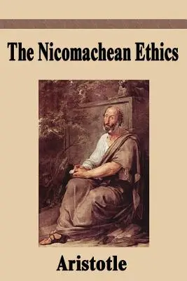 Die Nikomachische Ethik - The Nicomachean Ethics