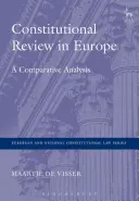 Verfassungsrechtliche Überprüfung in Europa: Eine vergleichende Analyse - Constitutional Review in Europe: A Comparative Analysis