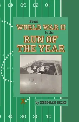Vom Zweiten Weltkrieg zum Lauf des Jahres - From World War II to the Run of the Year