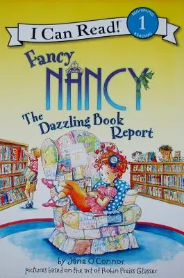 Fancy Nancy: Der schillernde Buchbericht - Fancy Nancy: The Dazzling Book Report