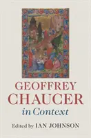 Geoffrey Chaucer im Kontext - Geoffrey Chaucer in Context