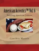 American Acrostics Band 6: Rätselhafte amerikanische Kultur - American Acrostics Volume 6: Puzzling American Culture