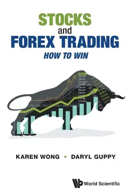 Aktien- und Devisenhandel: Wie man gewinnt - Stocks and Forex Trading: How to Win