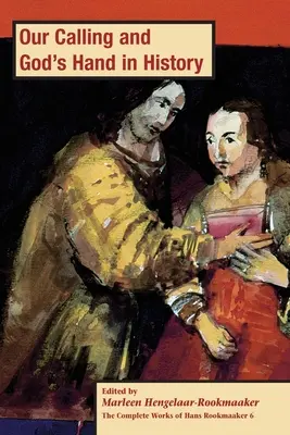 Unsere Berufung und Gottes Hand in der Geschichte, PB (Bd. 6) - Our Calling and God's hand in History, PB (vol 6)